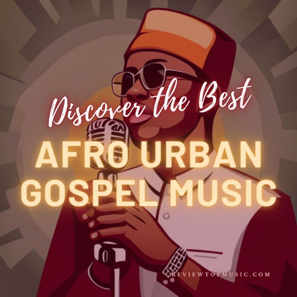 Afro Urban Gospel Music