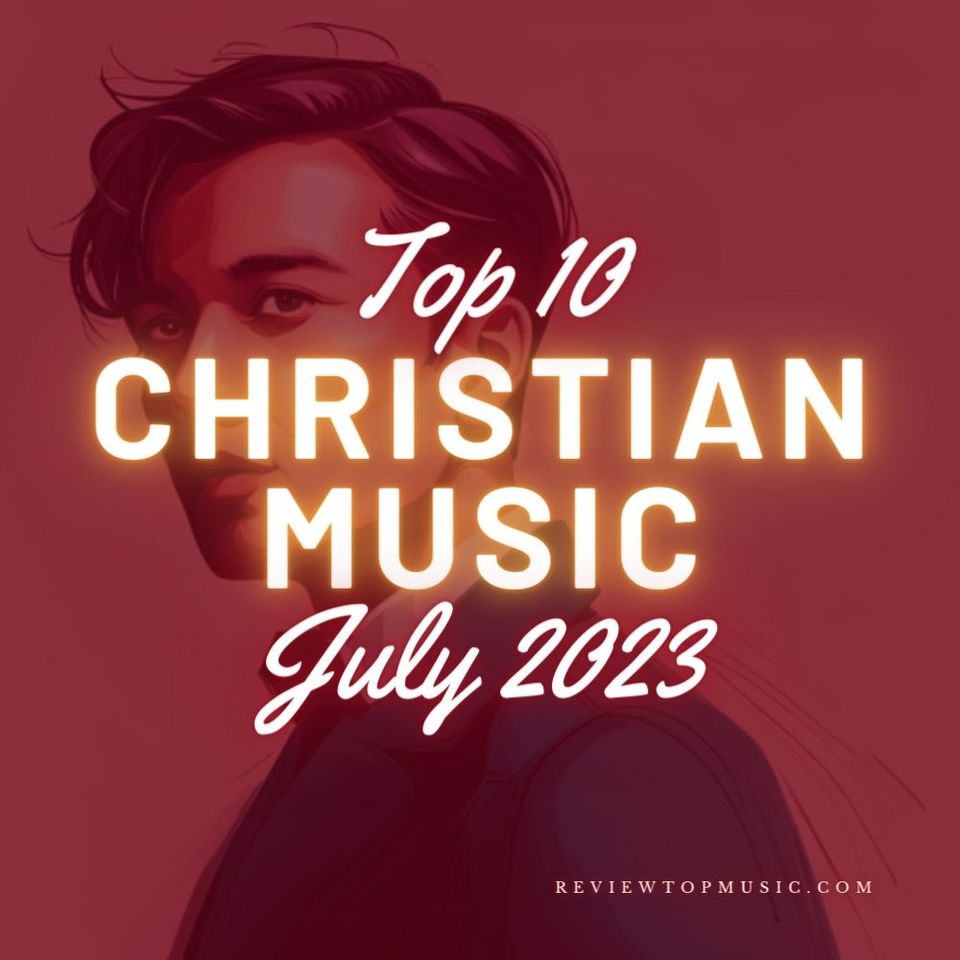 Christian Gospel Music Picks July 2023
